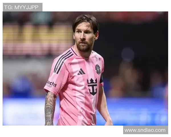 梅西加盟美国足球大联盟再掀热潮 全新征程开启引发全球关注